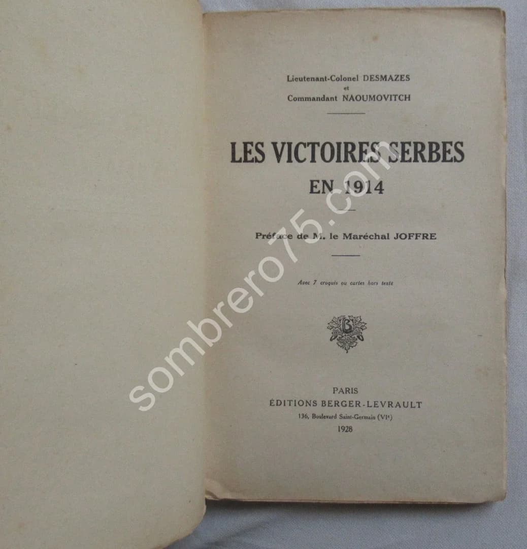 Les Victoires Serbes en 1914. Lt Colonel DESMAZES - Image 3