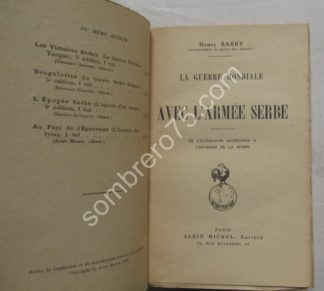 Avec l'Armée Serbe. De l'ultimatum Autrichien à l'Invasion de la Serbie. H BARBY - Image 3