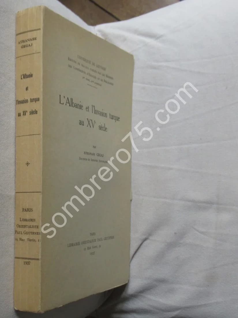 L'Albanie et l'Invasion turque au XVe siècle. Athanase GEGAJ - Image 3