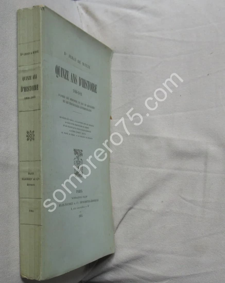 Quinze ans d'Histoire 1866-1881. Jehan de Witte - Image 2