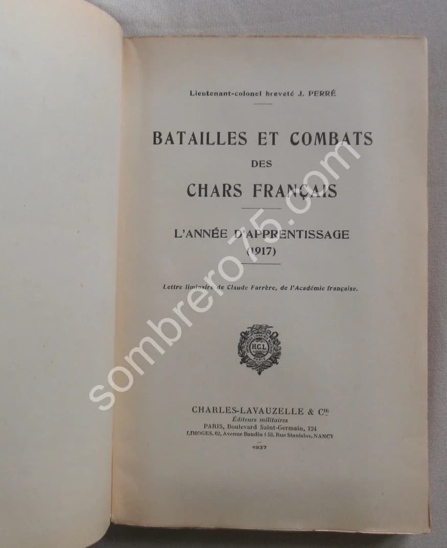 Batailles et Combats des Chars Français. L'année d'apprentissage. Lt Perre - Image 3