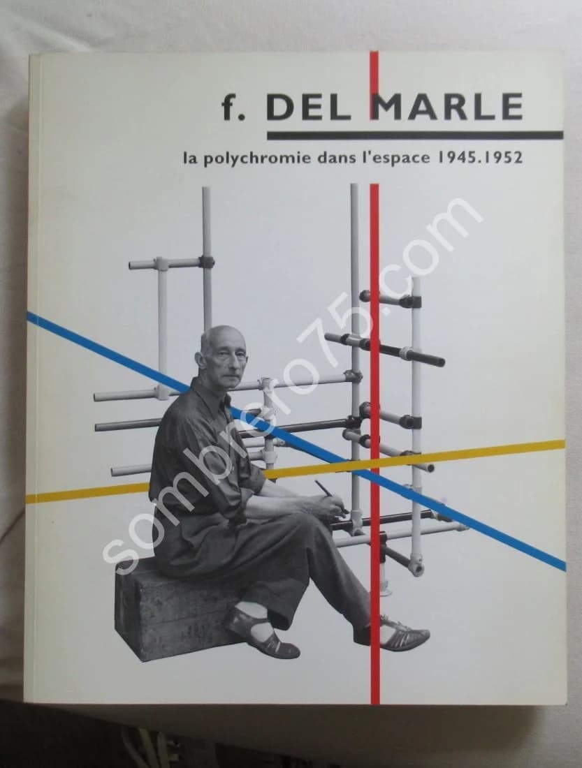 La Polychromie dans l'Espace 1945-1952