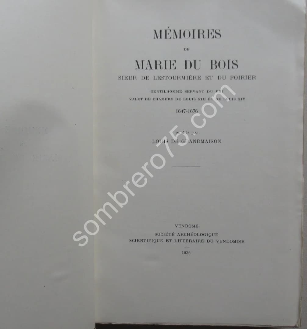 Mémoires de Marie du Bois - Sieur de Lestourmière et du Poirier 1647 1676 - Image 4
