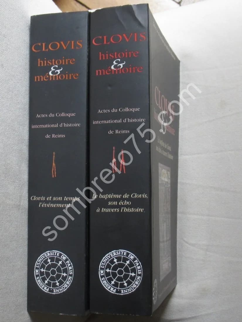 CLOVIS - Histoire et Mémoire. Actes du Colloque international de REIMS , Le Baptême de Clovis - 19-25 sept 1996 - Image 4