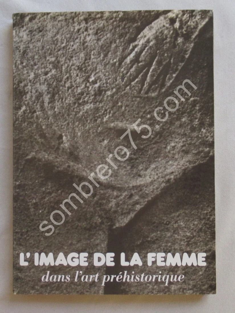 L'Image de la Femme dans l'Art Préhistorique
