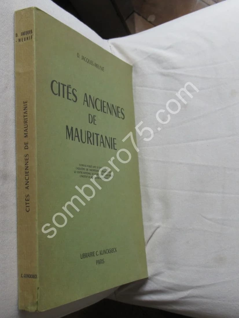 Cités Anciennes de Mauritanie. Jacques Meunié - Image 2