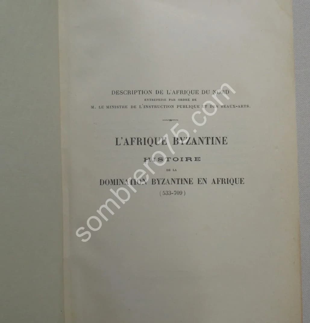 L'Afrique Byzantine Histoirie de la Domination Byzantine en Afrique (533-709) - Image 3