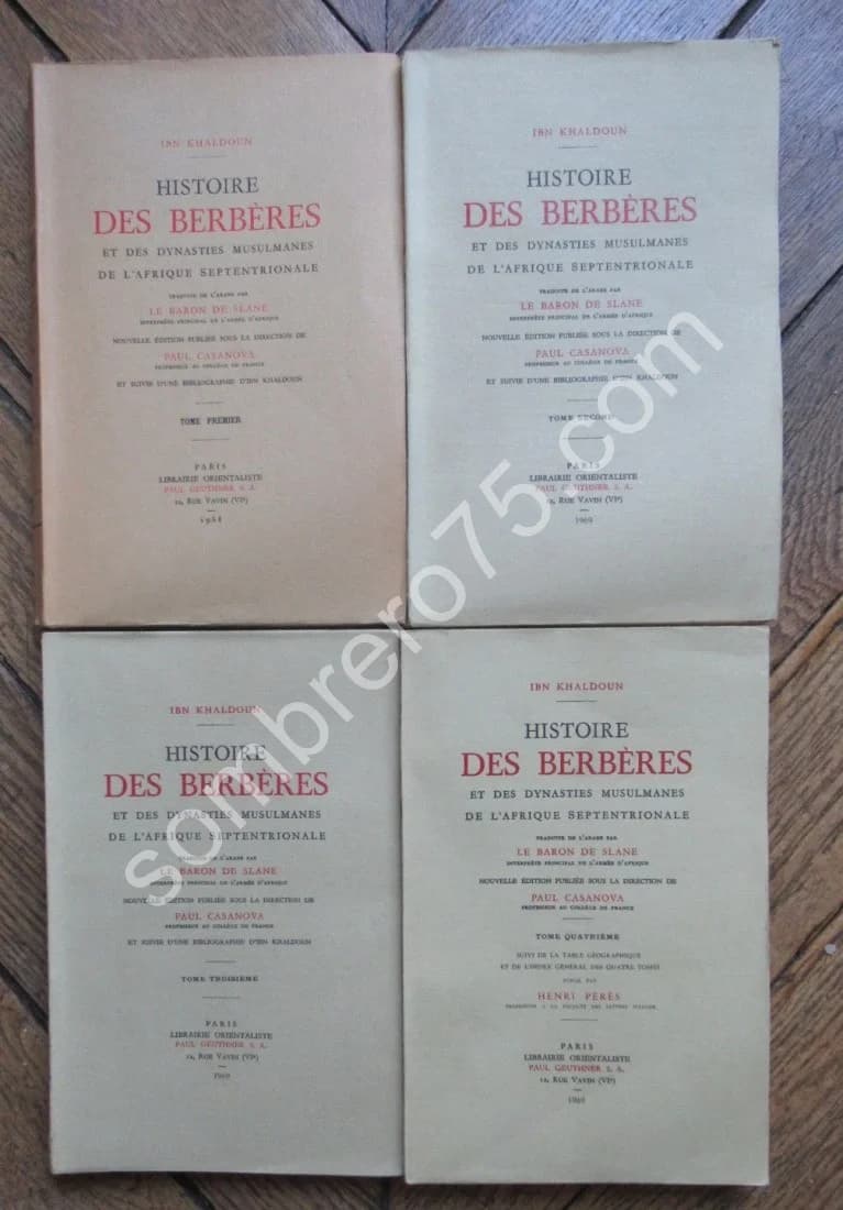 Histoire des Berbères et des Dynasties Musulmanes. 4 Tomes