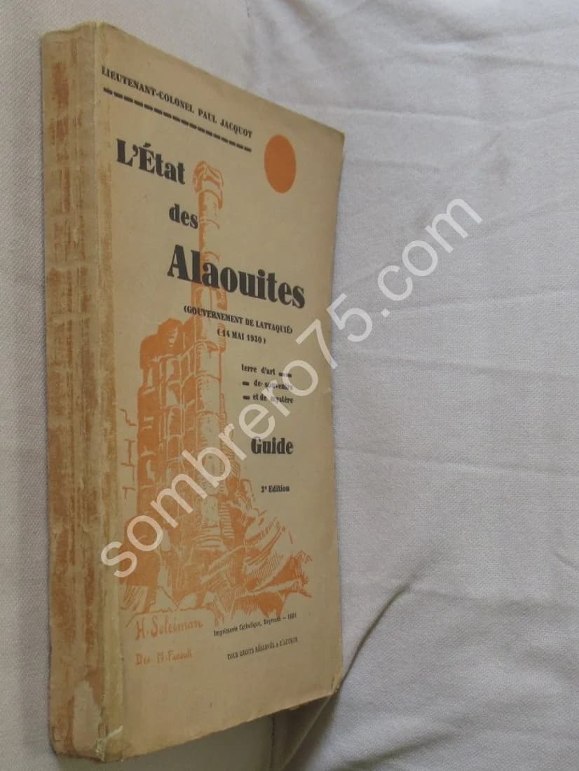 L'Etat des Alaouites 14 Mai 1930. Lt Colonel Paul Jacquot - Image 2
