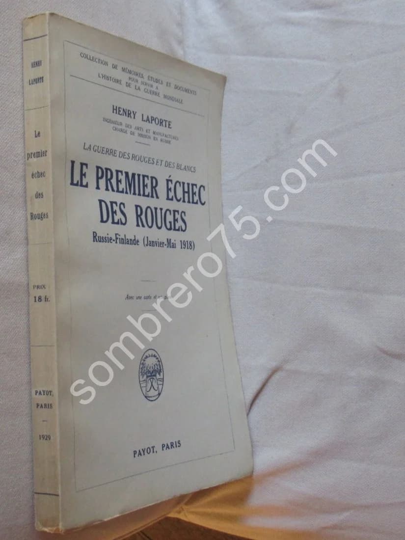 Le Premier Echec des Rouges - Russie Finlande Janv. 1918. H LAPORTE - Image 2