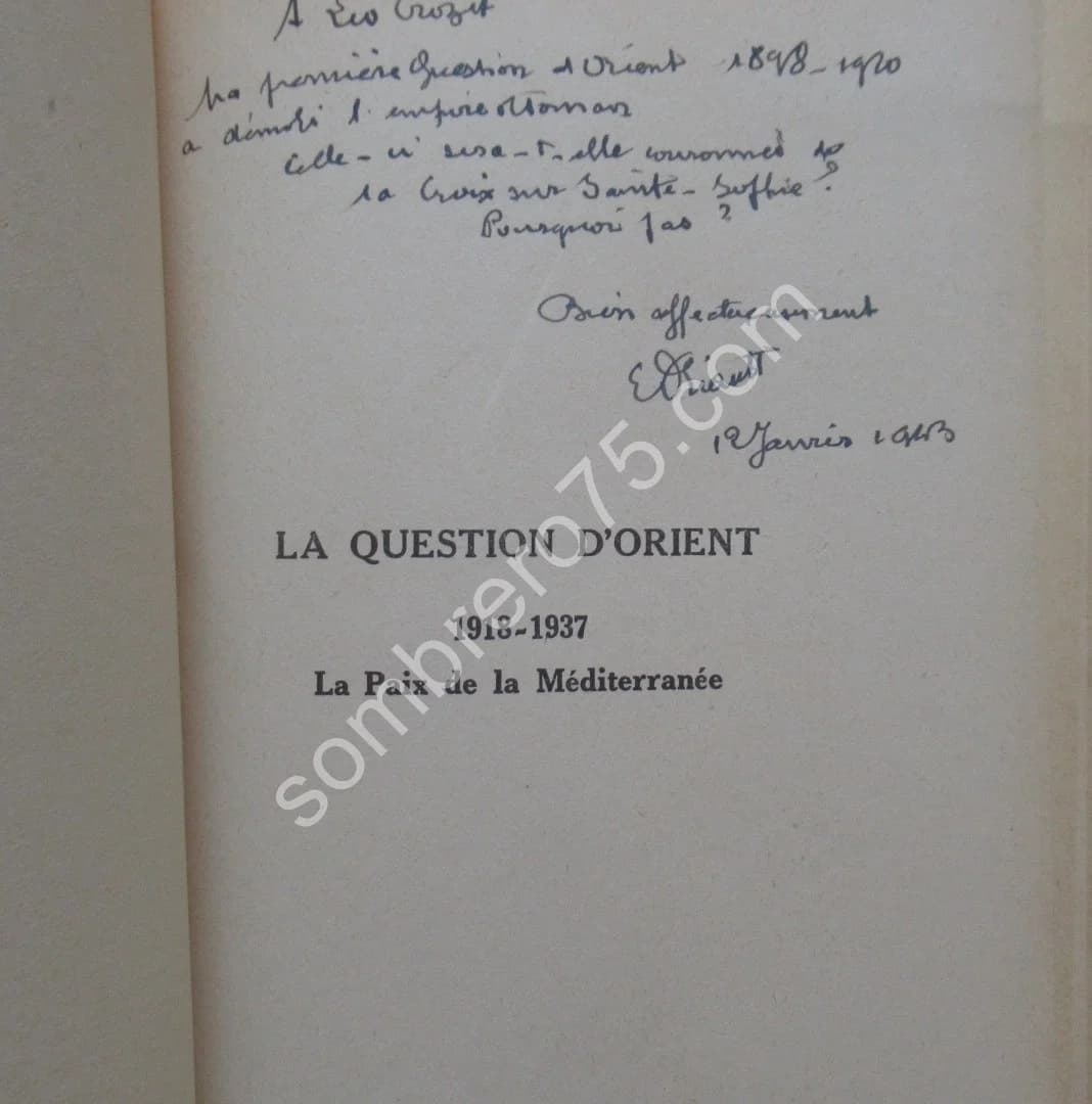 La Question d'Orient 1918-1937. La paix de la Méditerranée. Ed. Driault - Image 4