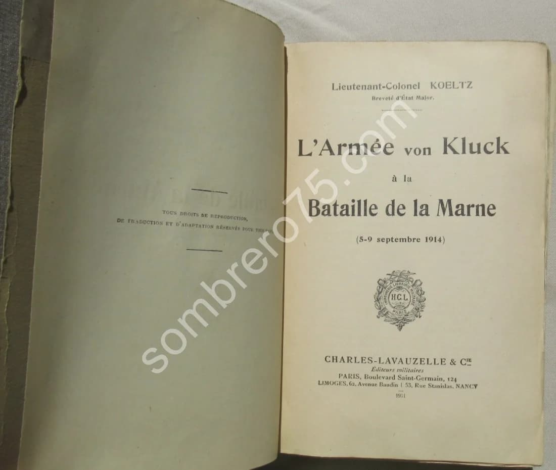 L'Armée von Kluck à la Bataille de la Marne 5-9 septembre 1914. Lt Colonel KOELTZ - Image 3