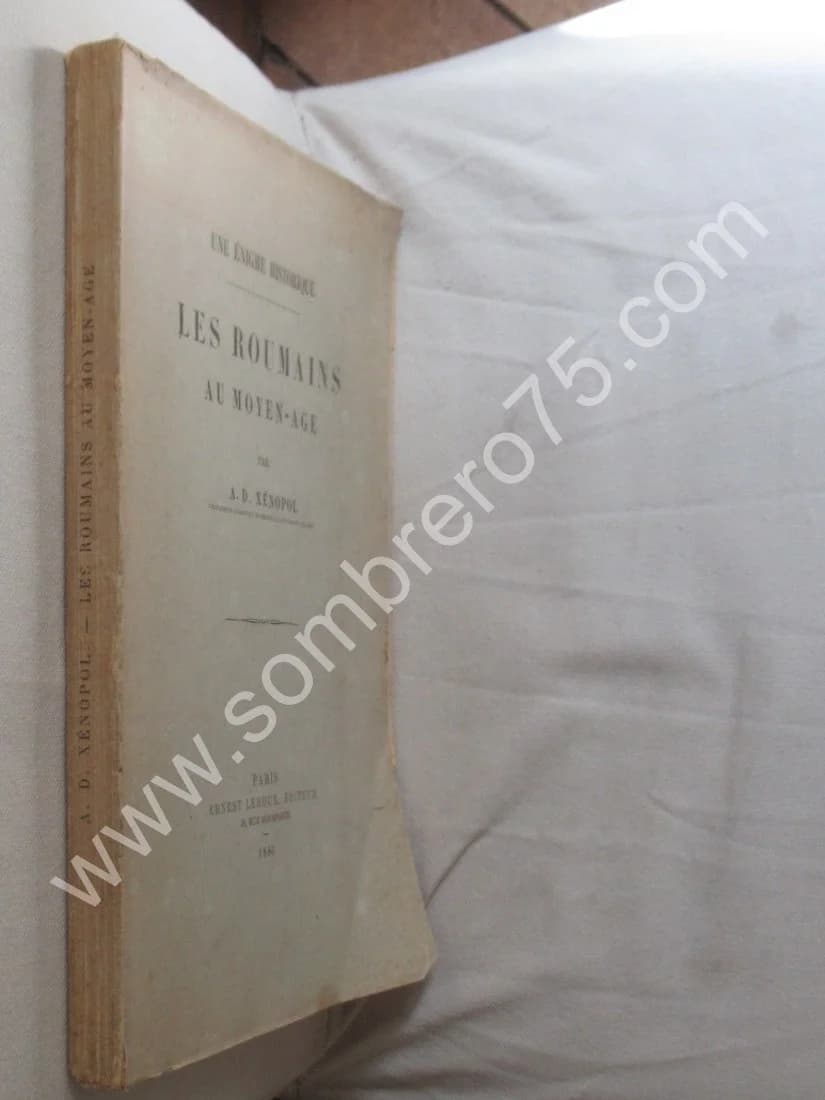 Une Enigme Historique. Les Roumains au Moyen Age. A. D. XENOPOL - Image 2