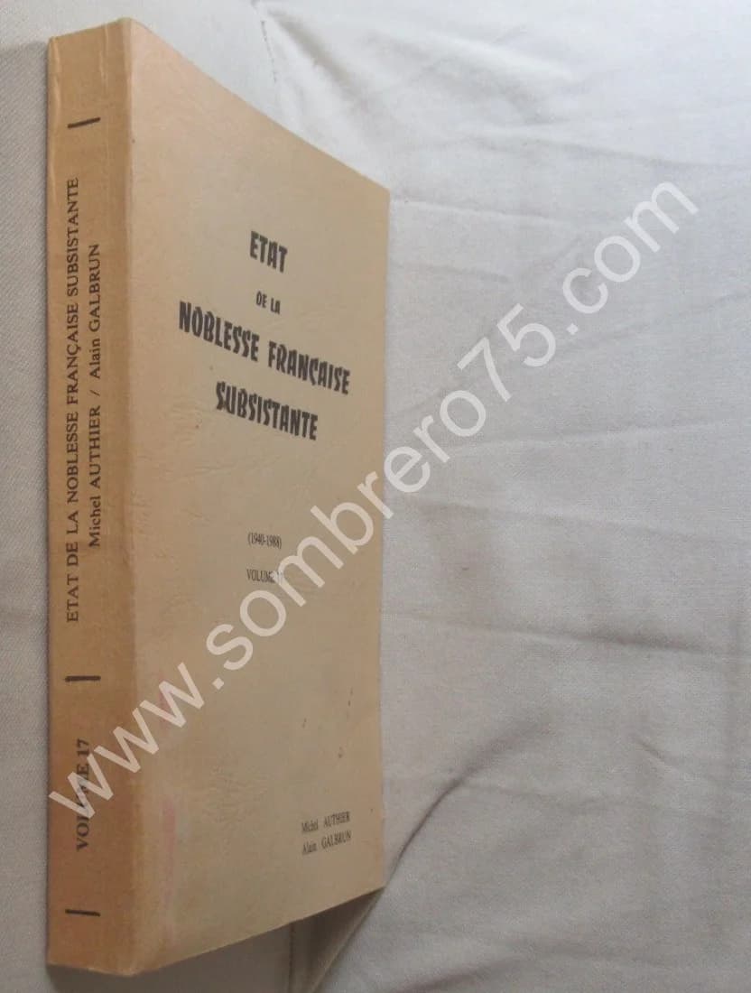 Etat de la Noblesse Subsistante 1940-1988. Vol 17 - Image 2