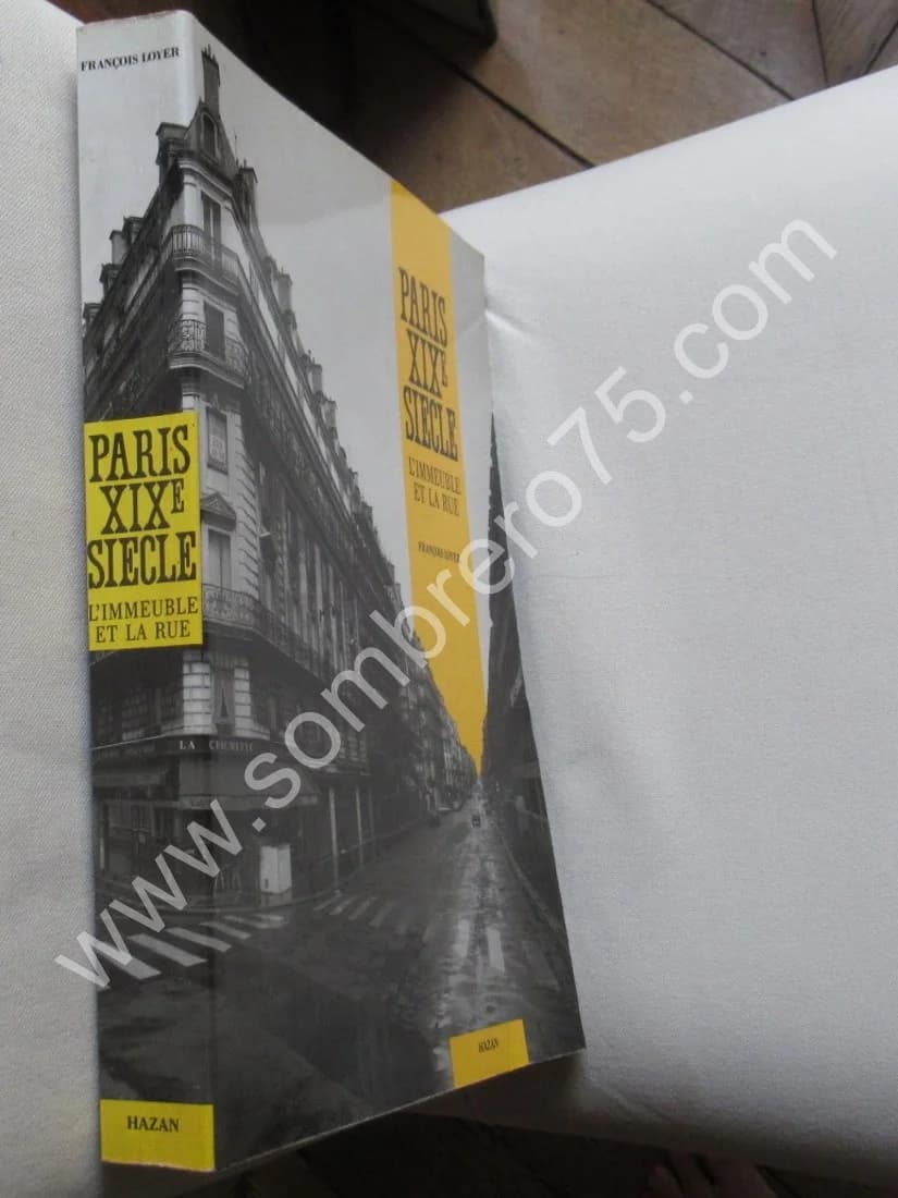 Paris XIXe siècle. L'Immeuble et la Rue. François Loyer - Image 2