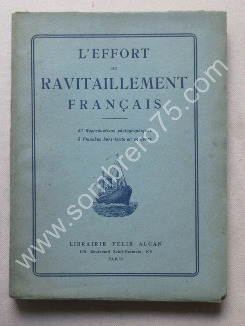 L'Effort du Ravitaillement Français pendant la Guerre 1914-1920