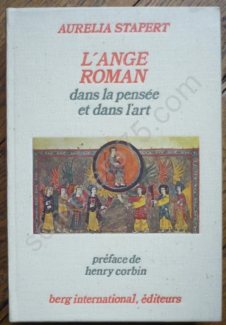 L'Ange Roman dans la Pensée et dans l'Art Aurélia Stapert