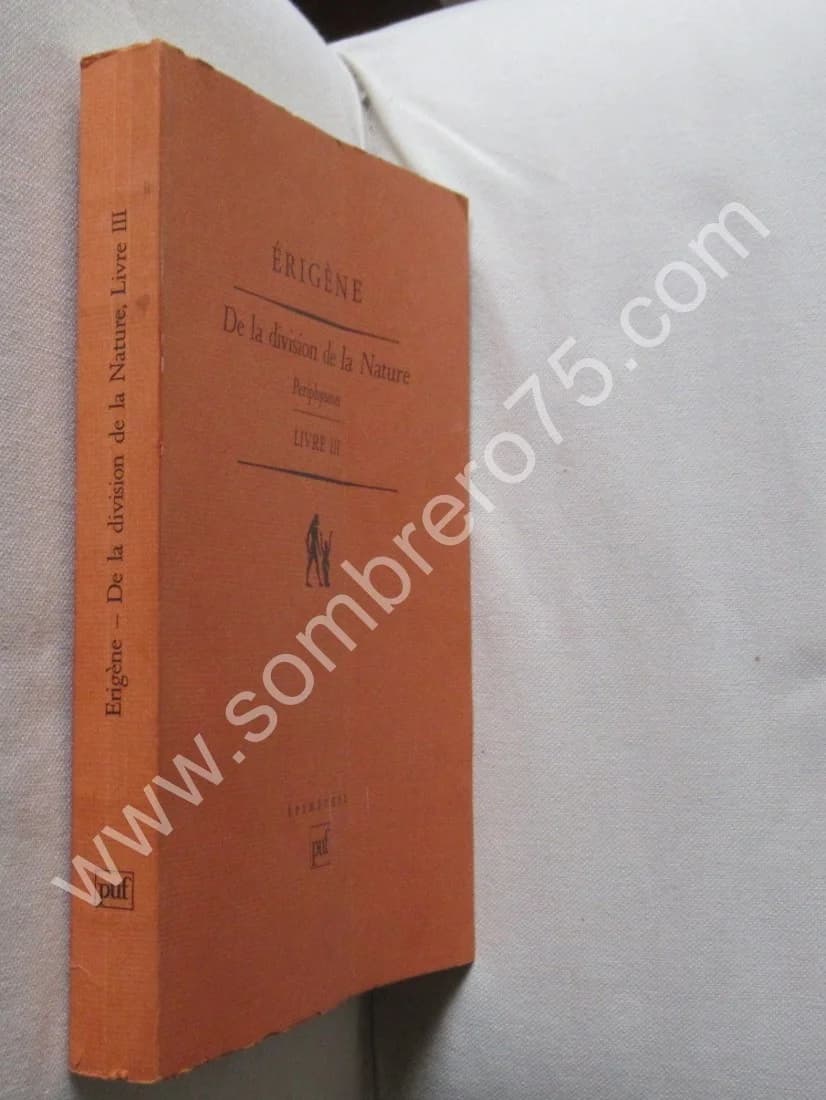 De la Division de la Nature: Periphyseon - Livre III - La Nature Créée Increatrice - Image 2