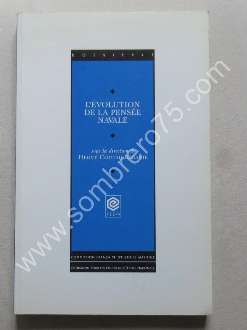 L'Evolution de la Pensée Navale
