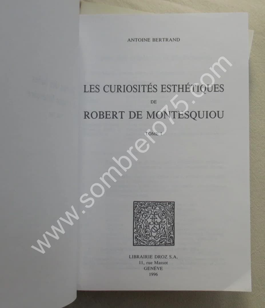 Les Curiosités Esthétiques de Robert de Montesquiou.. 2 Vol - Image 4