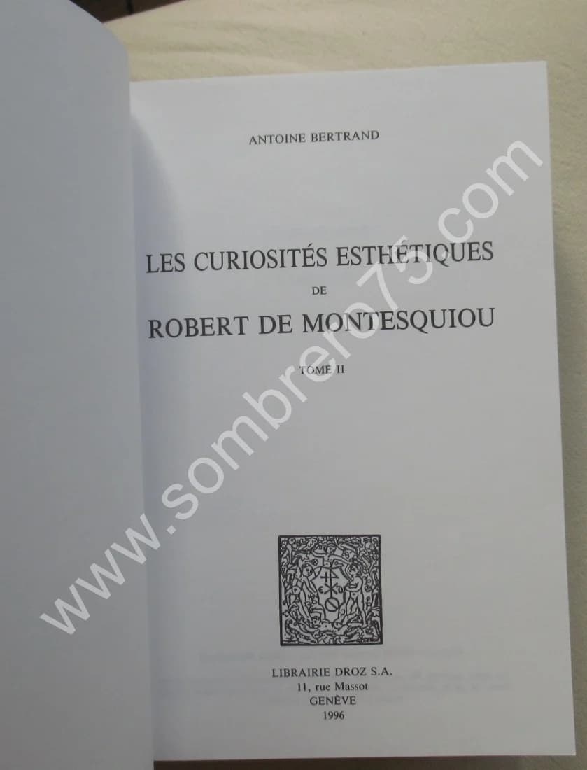 Les Curiosités Esthétiques de Robert de Montesquiou.. 2 Vol - Image 5