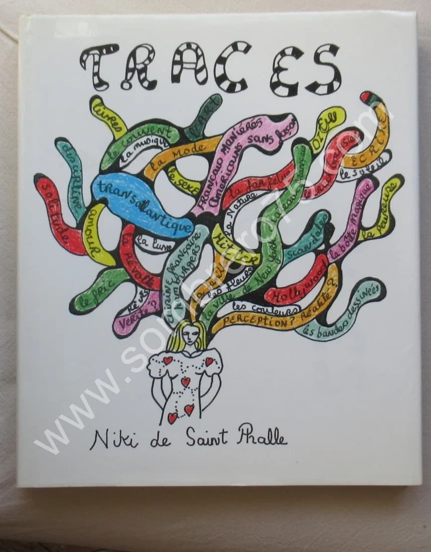 Traces. Une Autobiographie Remembering 2930-1949. Niki de Saint Phalle
