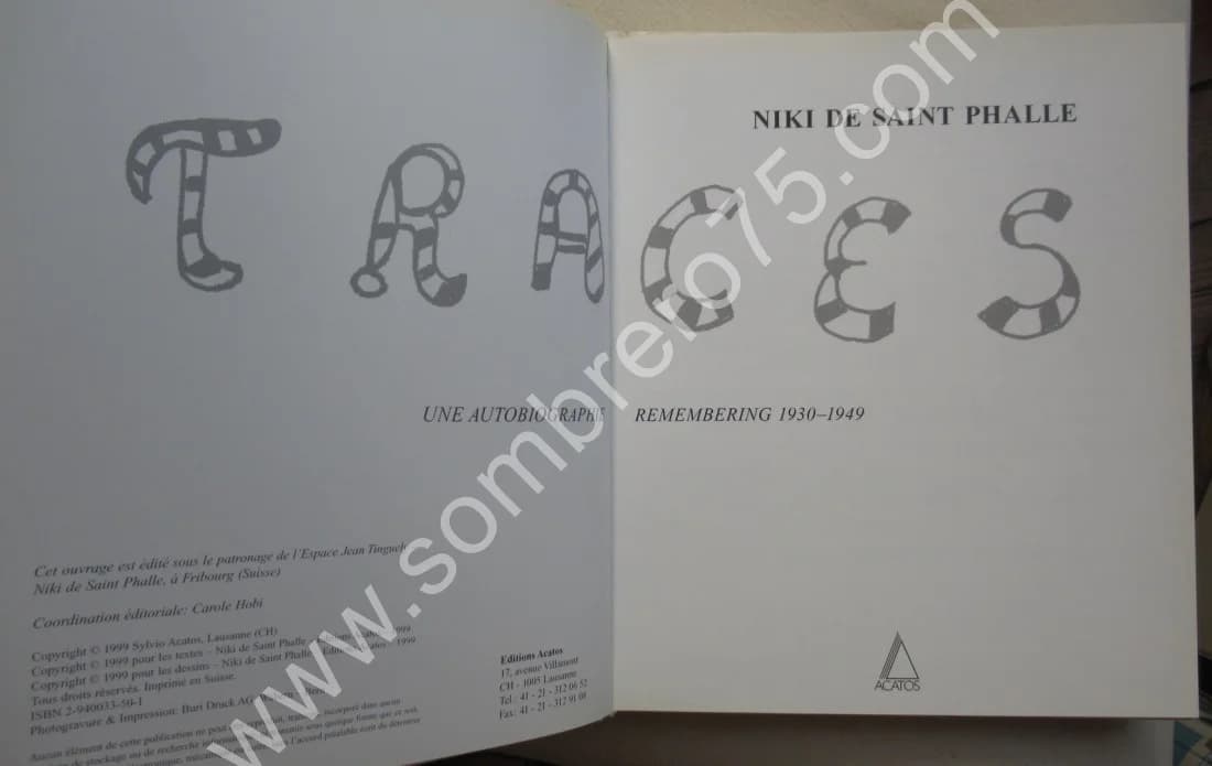 Traces. Une Autobiographie Remembering 2930-1949. Niki de Saint Phalle - Image 4