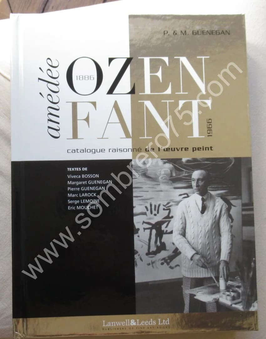 Amédée Ozenfant. Catalogue Raisonné de l'Oeuvre Peint. P. M. GUENEGAN - Image 2