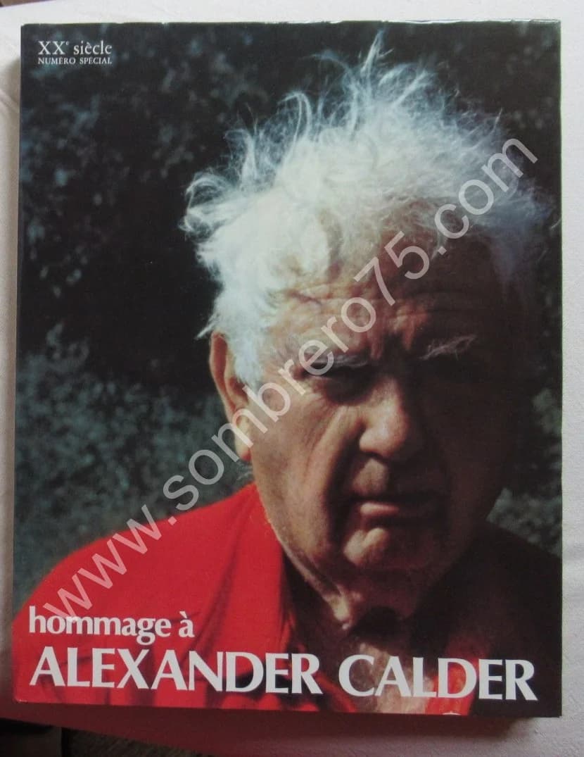 Hommage à Alexander Calder. Numéro Spécial. 1972 Litho