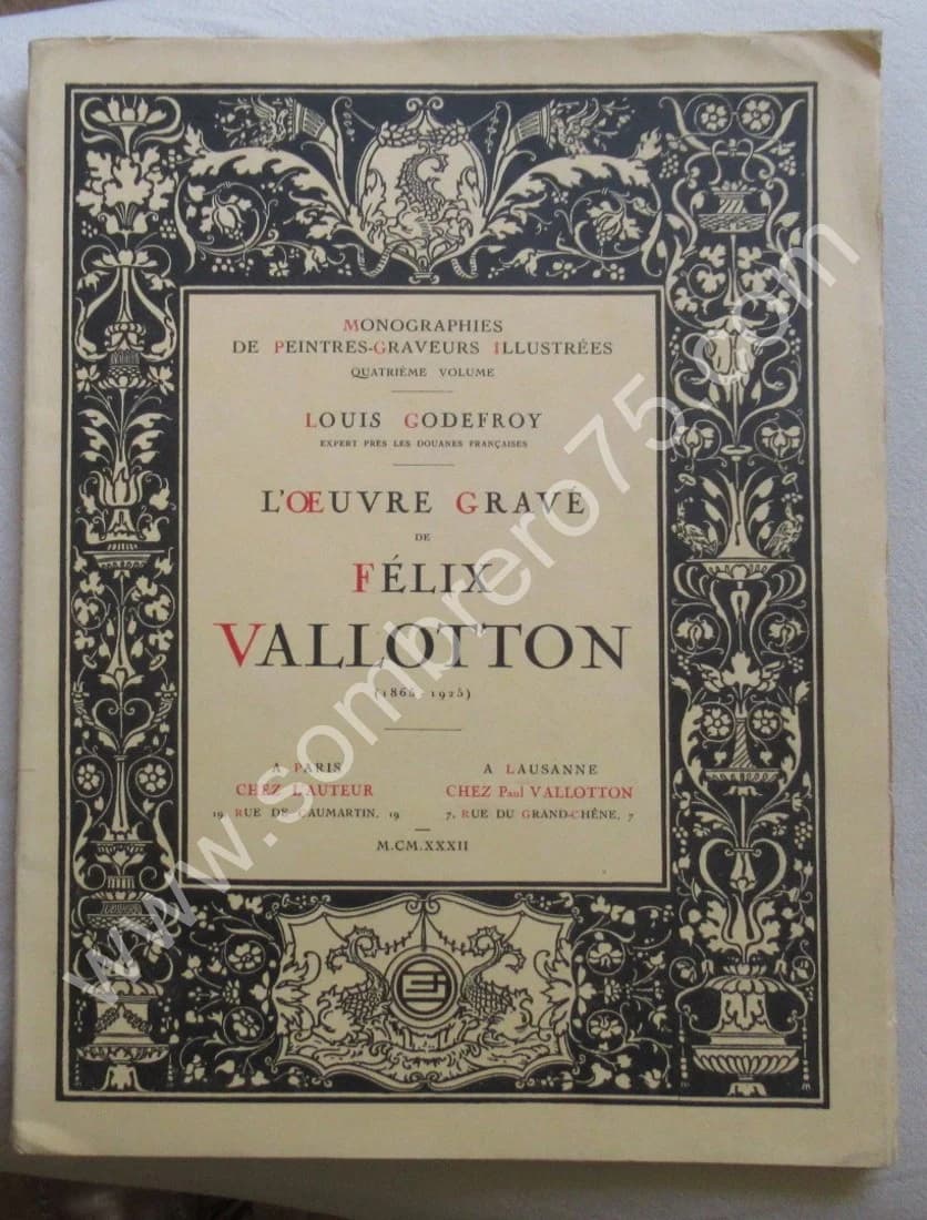 L'oeuvre Gravé de Félix Vallotton 1865 1925. Louis GODEGROY