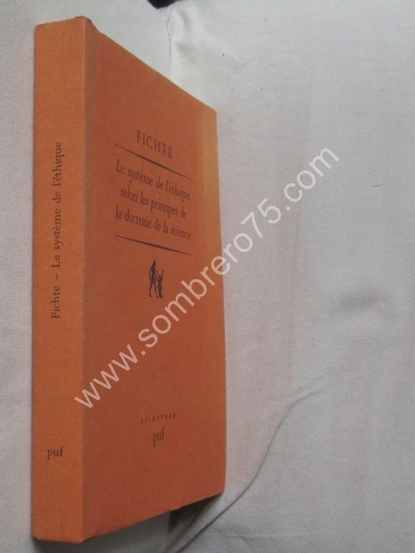 Le Système de l'Ethique selon les Principes de la Doctrine de la Science. FICHTE - Image 2