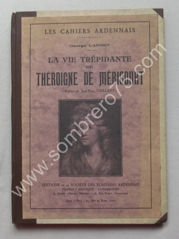 La Vie Trépidante de Théroigne de Méricourt. George LAPORT