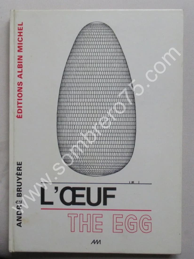 L'Oeuf - The Egg. André BRUYERE