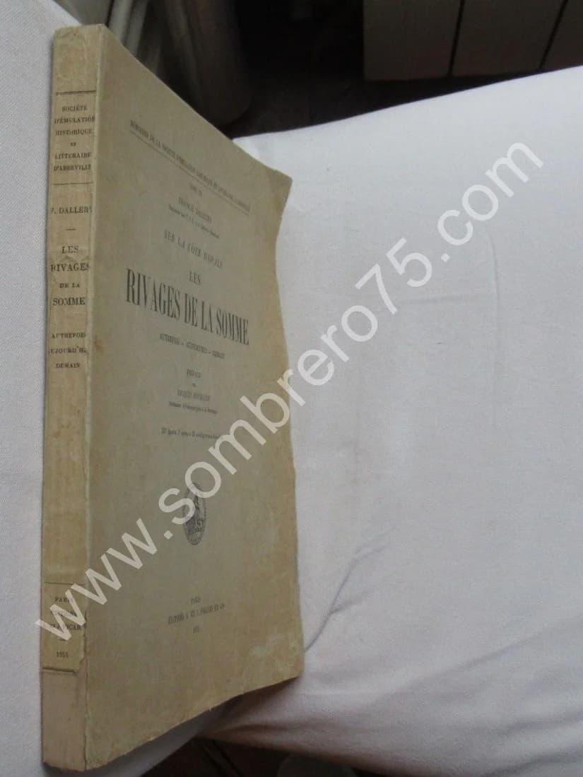 Sur la Côte d'Opale les Rivages de la Somme. Autrefois - Aujourd'hui - Demain - Image 2