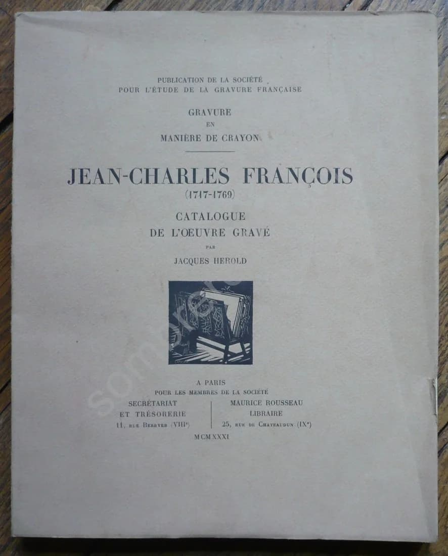 Jean Charles Francois 1717-1769: Catalogue de l'Oeuvre Gravé