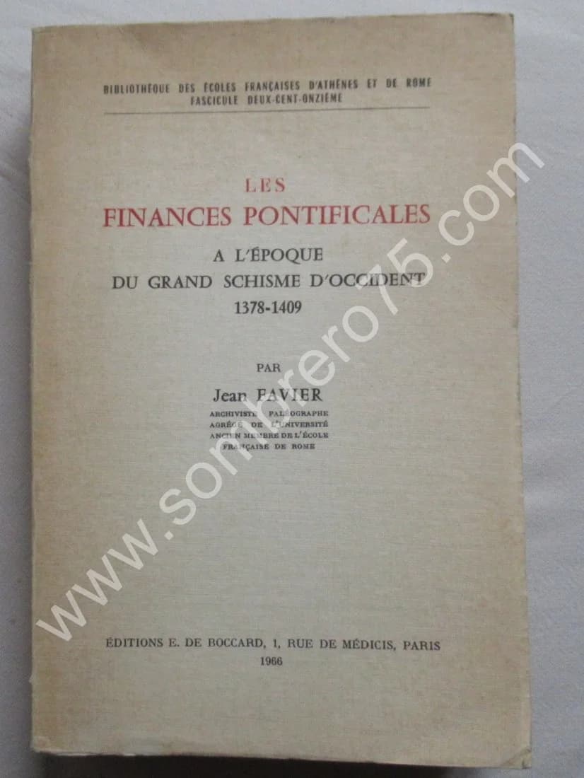Les Finances Pontificales à l'Epoque du Grand Schisme d'Occident 1378-1409