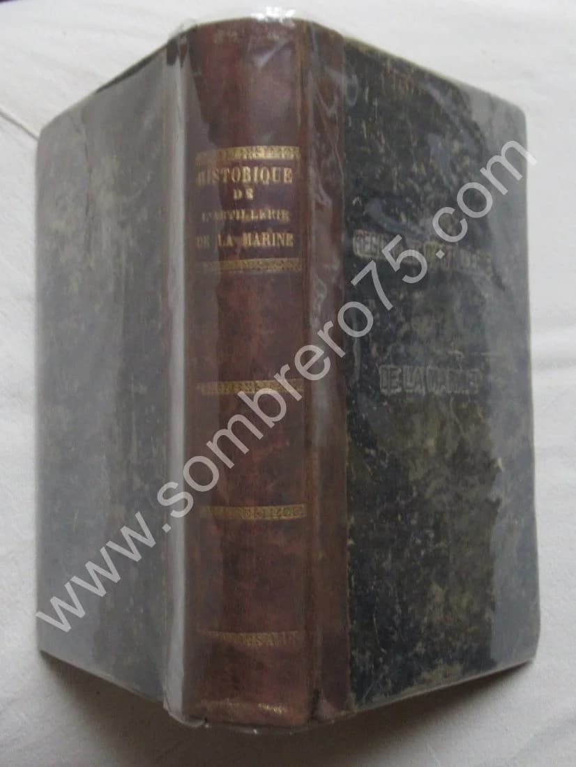 Historique de l'Artillerie de la Marine. 1889