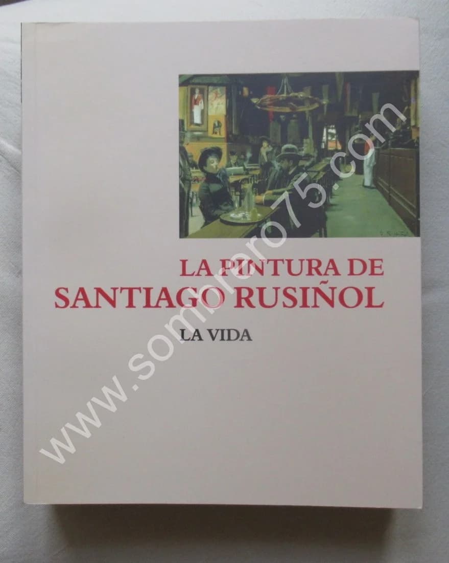 La Pintura de Santiago Rusinol. Coffret 3 T. Mercedes Palau-Ribes O'Callaghan - Image 5