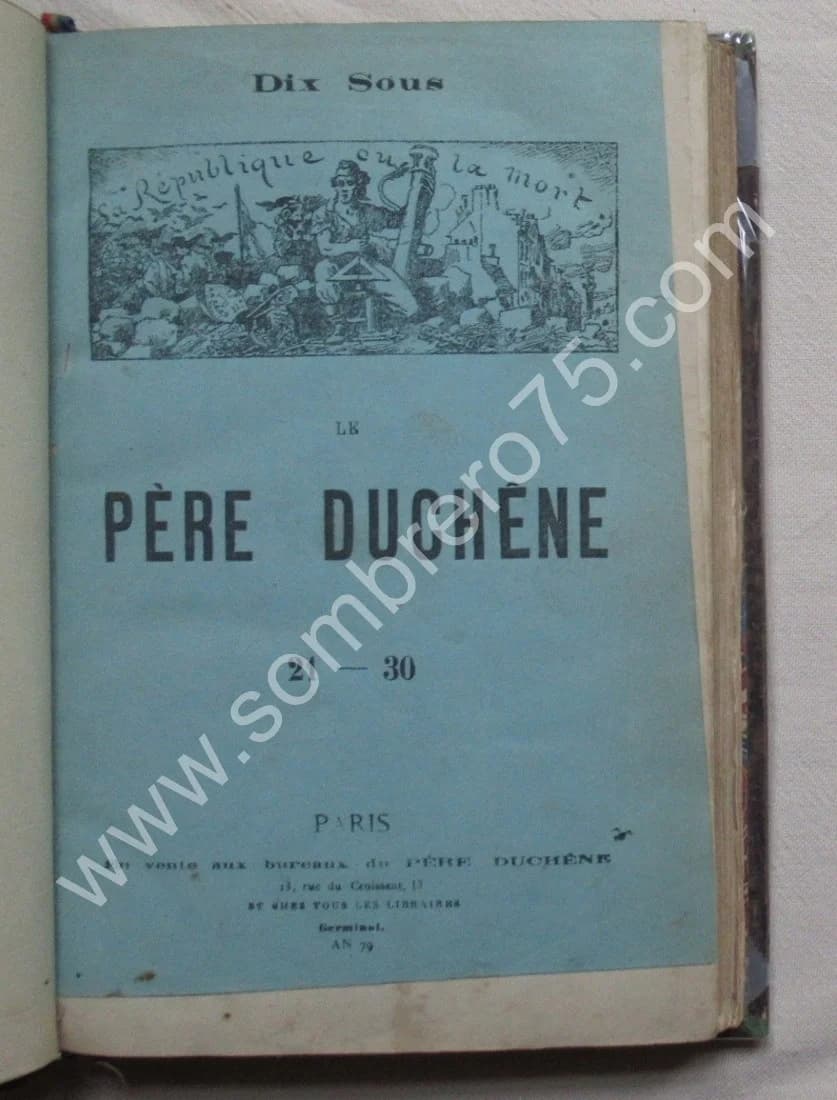 Le Père DUCHENE. Gazette de la Révolution. 68 Numéros + 5 Numéros. 1871 - Image 3