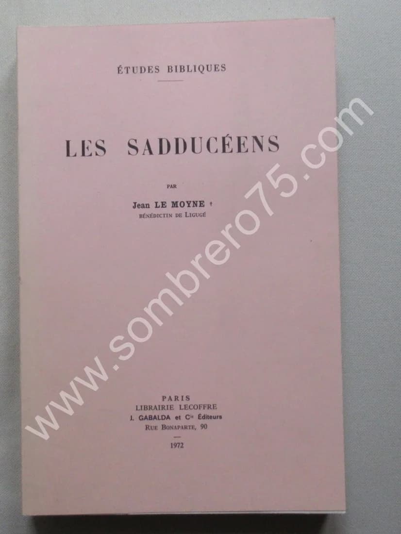 Les Sadducéens. Jean LE MOYNE