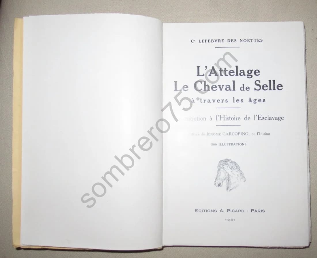 L'Attelage. Le Cheval de Selle à travers les Âges. Contribution à l'Histoire de l'Esclavage - Image 4