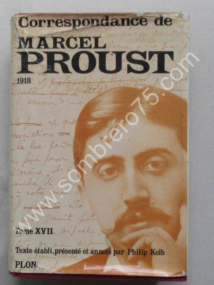 Correspondance de 1918. Tome 17. Texte Établi Présenté et Annoté par Philip Kolb