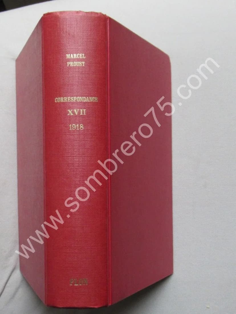 Correspondance de 1918. Tome 17. Texte Établi Présenté et Annoté par Philip Kolb - Image 3