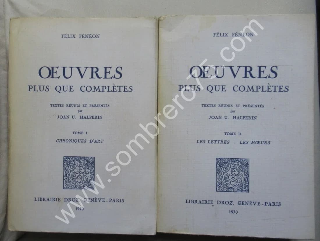 Oeuvres plus que Complètes - 2 Tomes