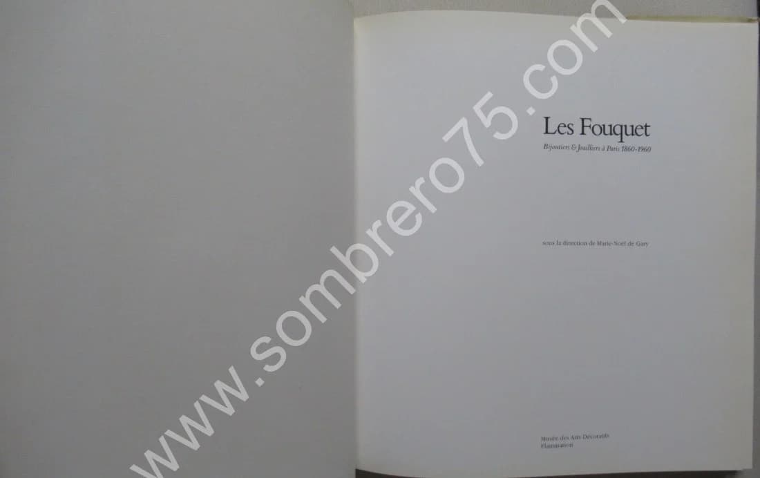Les Fouquet Bijoutiers & Joailliers à Paris 1860-1960. M N de Gary - Image 3