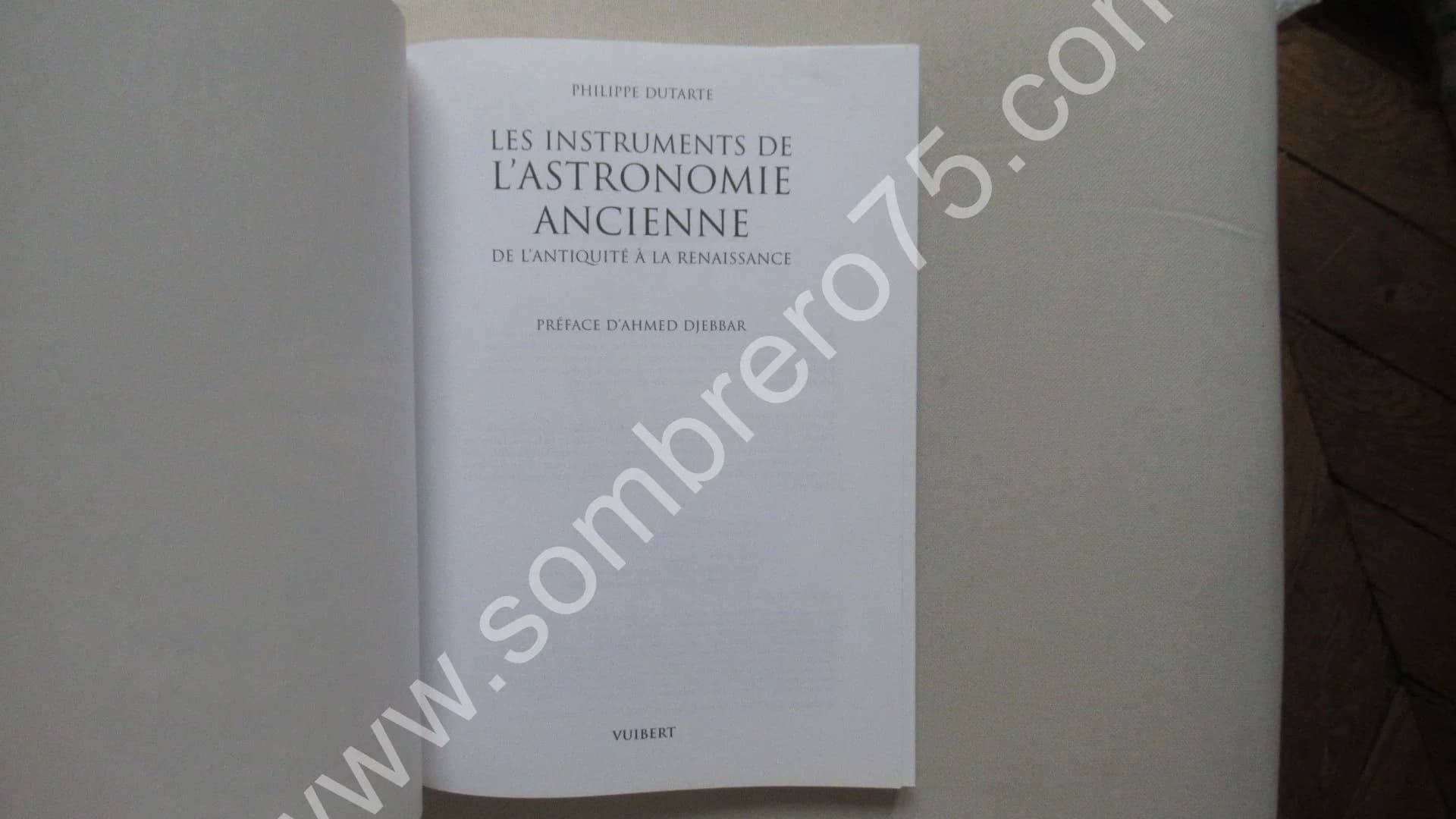 Les Instruments de l'Astronomie Ancienne. Ph DUTARTE - Image 3