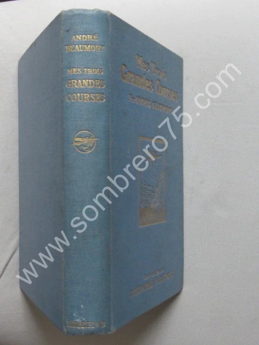 Mes Trois Grandes Courses par 1912