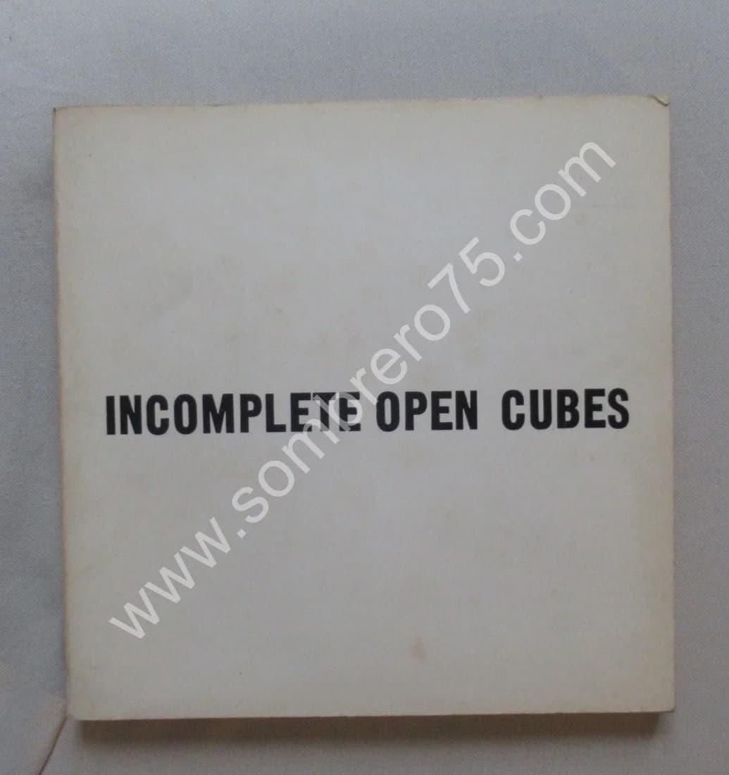 Incomplete Open Cubes. Sol LEWITT. New York 1974
