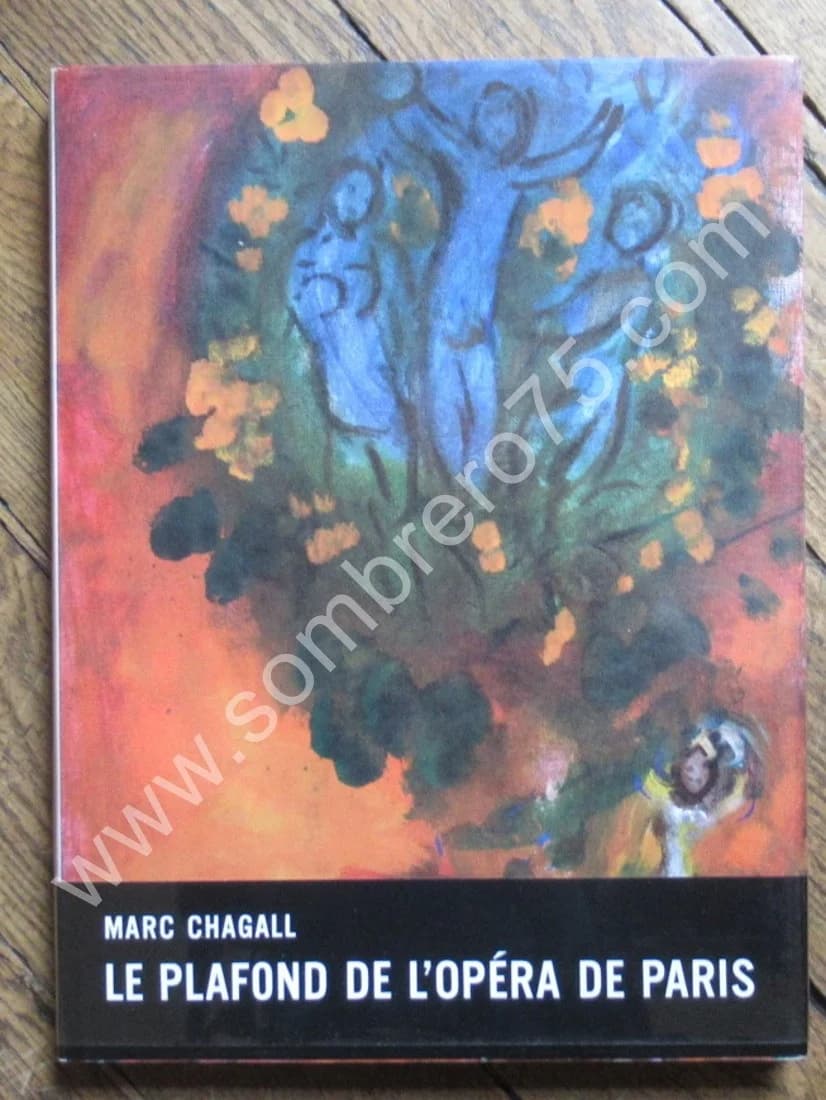 Marc Chagall - Le Plafond de l'Opéra de Paris. 1965