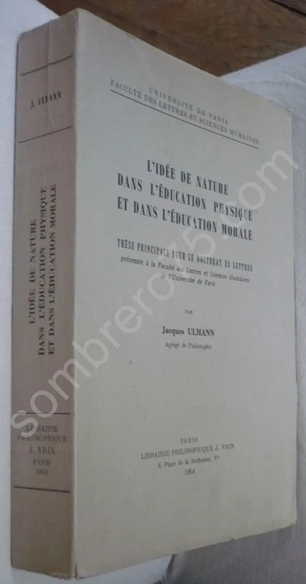 L'Idée de Nature dans l'Education Physique et dans l'Education Morale